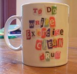 messy cup before it was messy